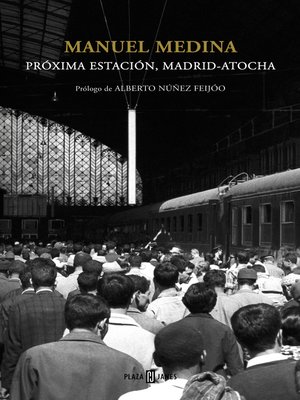 cover image of Próxima estación, Madrid-Atocha